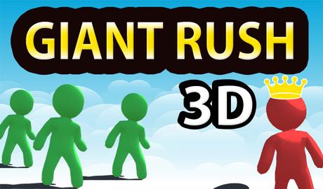 Giant Rush 3D