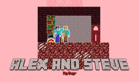 Alex and Steve : Nether