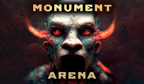 Monument: Arena