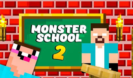 Monster School 2