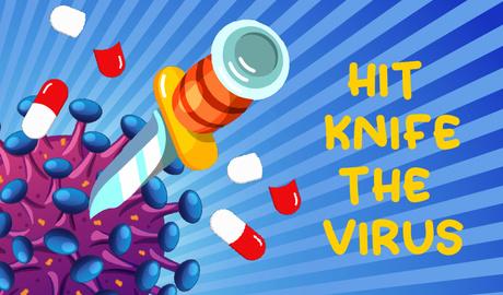 Hit Knife The Virus