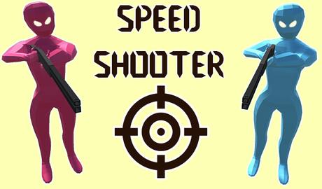Speed Shooter