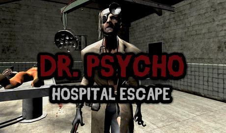 Dr. Psycho - Hospital Escape