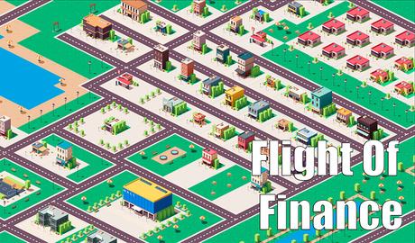 Flight Of Finance - Real Estate and Stocks
