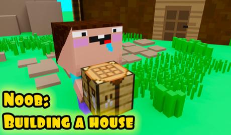 Noob: Building a house