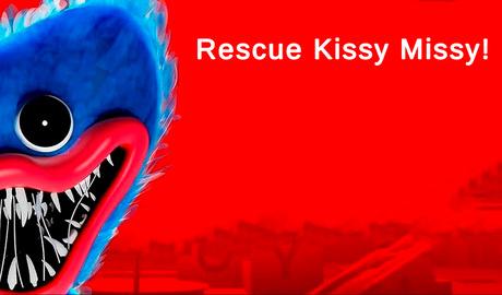 Rescue Kissy Missy!