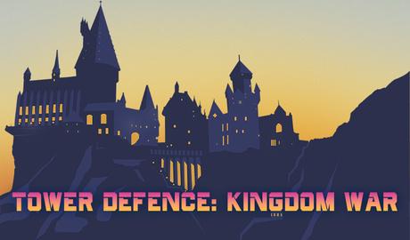 Tower Defence: Kingdom War