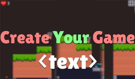 Create Your Game