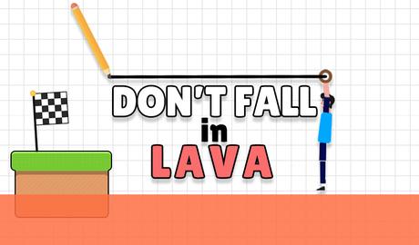 Don't Fall in Lava